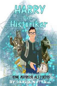 Harry, Der Historiker