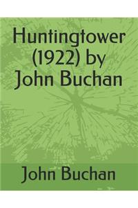 Huntingtower (1922) by John Buchan