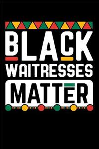Black Waitresses Matter