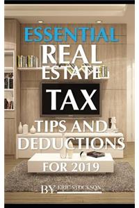 Essential Real Estate Tax: Tips and Deductions for 2019