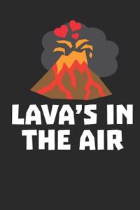 Lava's in the Air