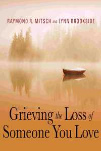 Grieving the Loss of Someone You Love