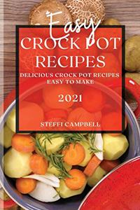 Easy Crock Pot Recipes 2021