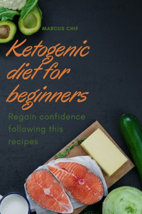 Ketogenic diet for Beginners