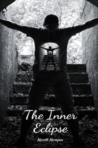 The Inner Eclipse