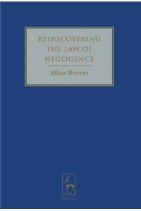 Rediscovering the Law of Negligence