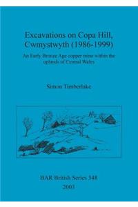 Excavations on Copa Hill, Cwmystwyth (1986-1999)