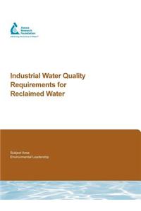 Industrial Water Quality Requirements for Reclaimed Water