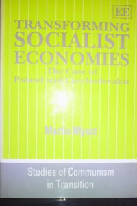 TRANSFORMING SOCIALIST ECONOMIES