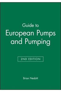 Guide to European Pumps and Pumping