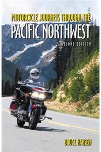 Motorcycle Journeys Through the Pacific Northwest