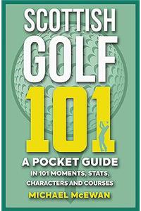 Scottish Golf 101