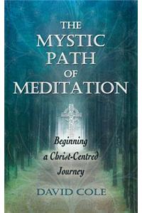 The Mystic Path of Meditation