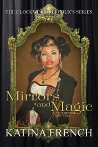 Mirrors and Magic