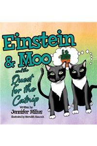 Einstein & Moo and the Quest for the Catnip