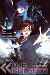 Isolator, Vol. 5 (Light Novel)