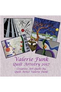 Valerie Funk Quilt Artistry 2017