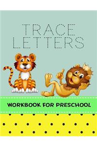 Trace Letters Workbook For Preschool
