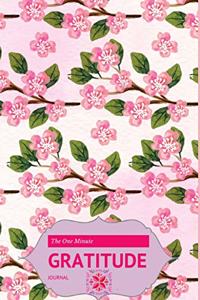 The One Minute Gratitude Journal