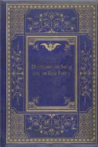 Discourses on Satire and on Epic Poetry