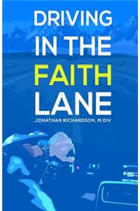 Driving in the Faith Lane