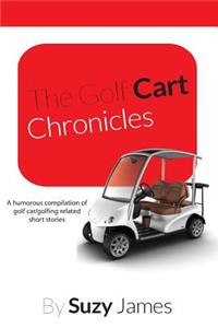 Golf Cart Chronicles 1