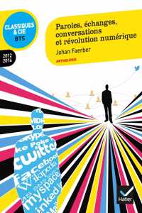Paroles, echanges, conversations et revolution numerique
