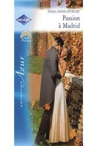 Passion a Madrid (Harlequin Azur)