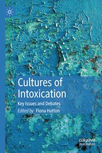 Cultures of Intoxication