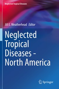 Neglected Tropical Diseases - North America