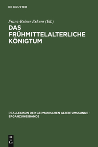 frühmittelalterliche Königtum