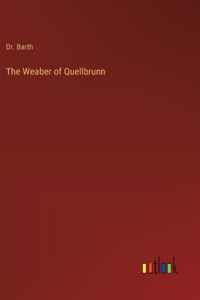 Weaber of Quellbrunn