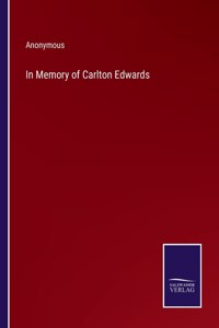 In Memory of Carlton Edwards
