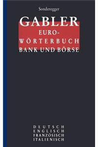 Gabler Euro-Wörterbuch Bank Und Börse