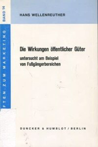 Die Wirkungen Offentlicher Guter Untersucht Am Beispiel Von Fussgangerbereichen