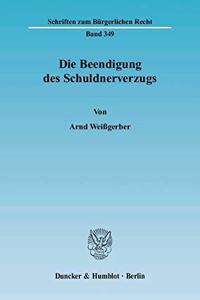 Die Beendigung Des Schuldnerverzugs