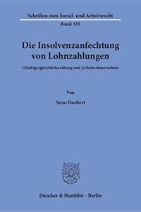 Die Insolvenzanfechtung Von Lohnzahlungen