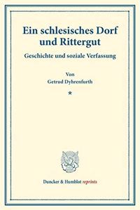 Ein Schlesisches Dorf Und Rittergut