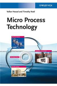 Micro Process Technology