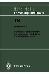 Funktional und räumlich variables und modulares Laborgerätesystem