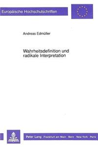 Wahrheitsdefinition Und Radikale Interpretation