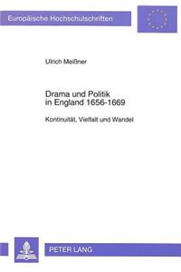 Drama und Politik in England 1656-1669