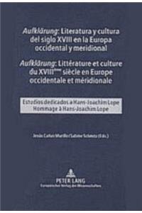 «Aufklaerung»: Literatura y cultura del siglo XVIII en la Europa occidental y meridional- «Aufklaerung»: Litterature et culture du XVIII eme  siecle en Europe occidentale et meridionale