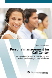 Personalmanagement im Call Center