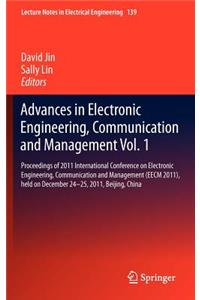 Advances in Electronic Engineering, Communication and Management Vol.1