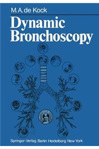 Dynamic Bronchoscopy
