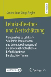 Lehrkräfteethos Und Wertschätzung