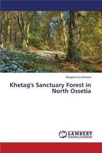 Khetag's Sanctuary Forest in North Ossetia