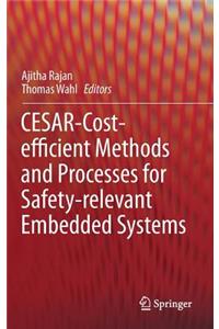 Cesar - Cost-Efficient Methods and Processes for Safety-Relevant Embedded Systems