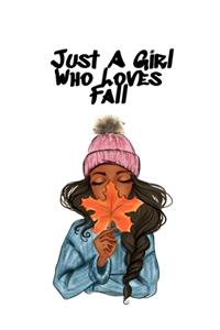 Just A Girl Who Loves Fall